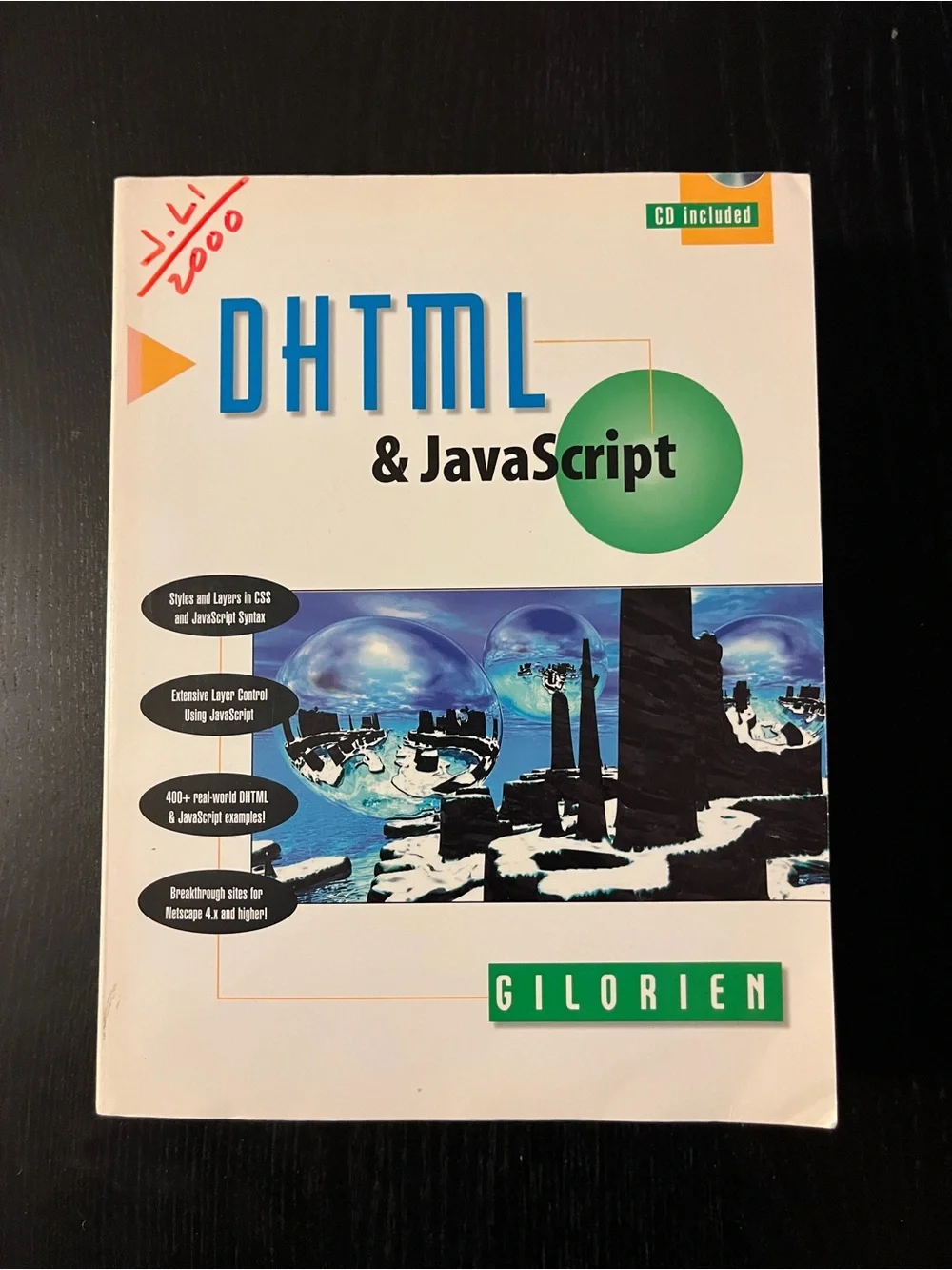 Prentice Hall DHTML & JavaScript Gilorien Book Vintage 1999 CD Included